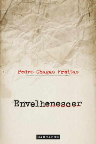 Atual leitura… Envelhenescer