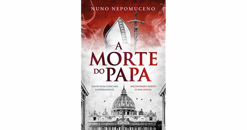 A Morte do Papa | Nuno Nepomuceno