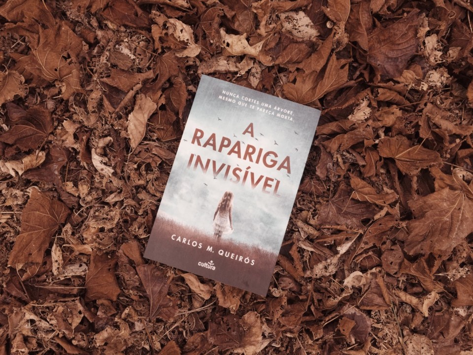 A Rapariga Invisível | Carlos M. Queirós