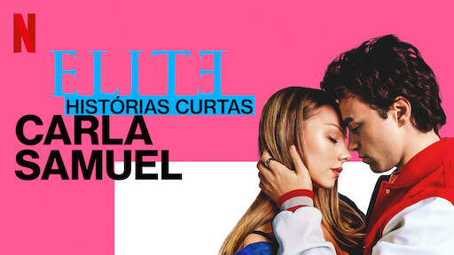 Elite | Carla e Samuel