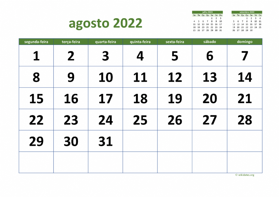 Agosto é já amanhã!