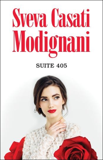 Ganha Livros | Suite 405, de Sveva Casati Modignani