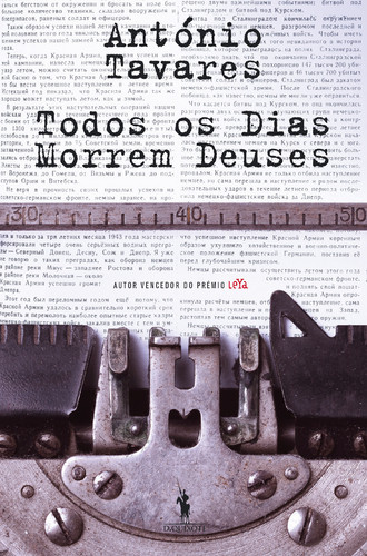 Atual leitura… Todos os Dias Morrem Deuses [António Tavares]