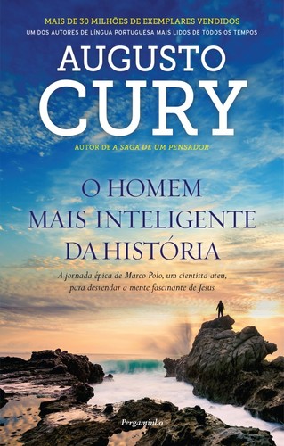 Atual leitura… O Homem Mais Inteligente da História [Augusto Cury]