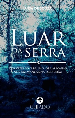 Atual leitura… Luar da Serra