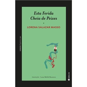 Esta Ferida Cheia de Peixes | Lorena Salazar Masso