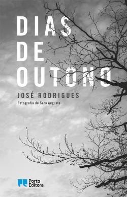 Dias de Outono | José Rodrigues