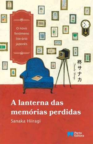 A Lanterna das Memórias Perdidas | Sanaka Hiiragi