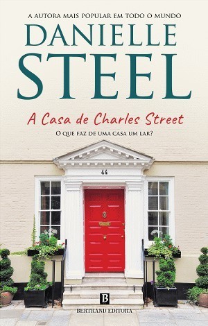 Ganha Livros | A Casa de Charles Street, de Danielle Steel