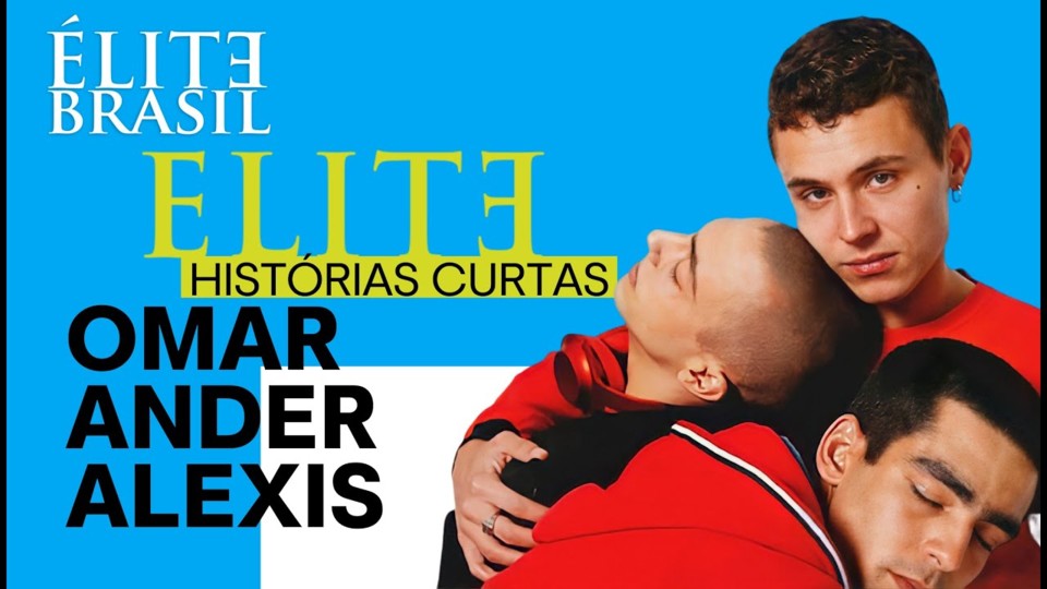 Elite | Omar, Ander e Alexis