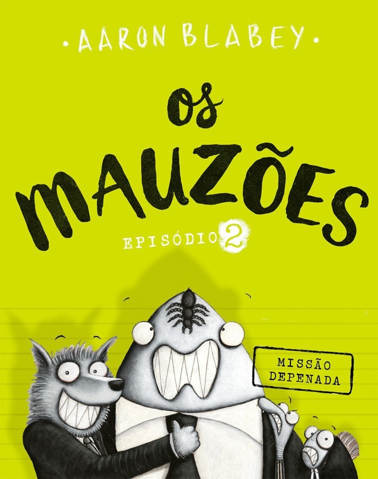 Ganha exemplares de Os Mauzões | Porto Editora
